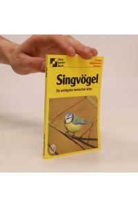 Singvögel. Die wichtigsten heimischen Arten (duplicitni ISBN)