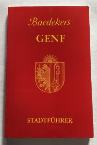 Baedekers Genf : Stadtführer.