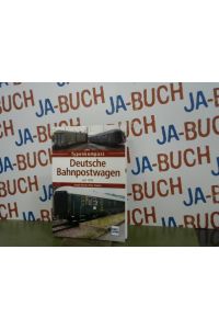 Deutsche Bahnpostwagen seit 1945  - Joseph Steindl/Peter Wagner / Typenkompass