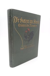 D'r Hahn im Korb  - Elsässische Novellen