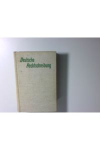 Deutsche Recht-Schreibung  - [Hrsg. im Auftrage d. Ges. f. dt. Sprache in Zusammenarbeit mit ihrem Arbeitskreis f. Rechtschreibg hrsg. v. Lutz Mackensen]