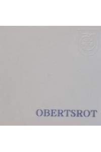 Obertsrot (Ein Heimatbuch zur 600-Jahr-Feier)