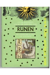 Runen-Oude wijsheid voor de nieuwe tijd: De geheimen van de stenen