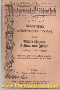 Richard Wagners Tristan und Isolde: Eine Analyse der Handlung; Reclam, UBB Nr. 4768