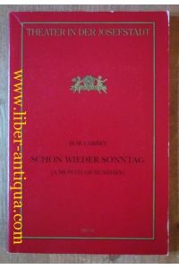 Schon wiede Sonntag (A Month of Sundays); Theather in der Josefstadt 1995/96