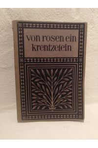 Von Rosen ein Krentzelein  - Alte deutsche Volkslieder,