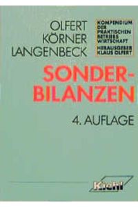 Sonderbilanzen.   - von  , Werner Körner , Jochen Langenbeck, Kompendium der praktischen Betriebswirtschaft