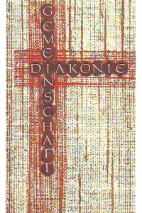 Diakonie und Gemeinschaft.   - Festschrift für Siegfried Wild.