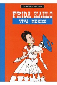 Frida Kahlo.   - Viva Mexico.