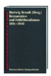 Restauration und Frühliberalismus.   - 1814 - 1840.