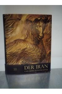 Der Iran und seine Kunstschätze  - Meder und Perser - Die Schätze der Magier - Die iranische Renaissance,