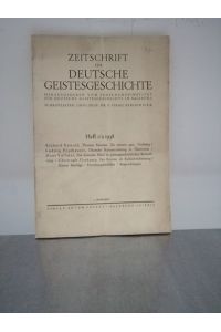 Zeitschrift für deutsche Geistesgeschichte 1/2 1938  - Schriftleiter Univ.-Doz. Dr. P. Virgil Redlich O. S. B.,