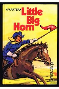 Little Big Horn. -