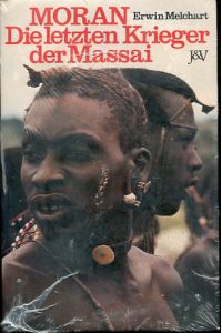 Moran - Die letzten Krieger der Massai.