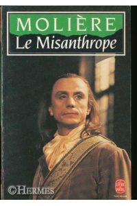 Le Misanthrope.   - Comédie 1666.
