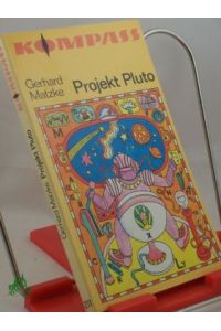Projekt Pluto / Gerhard Matzke