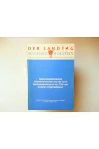 Nationalsozialistische Gewaltverbrechen und der neue Rechtsextremismus von DVU und anderen Organisationen.   - Debatte des Schleswig-Holsteinischen Landtages vom 30. Oktober 1992.