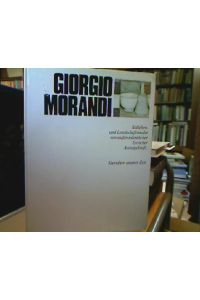 Giorgio Morandi.   - (=Gestalter unserer Zeit. Hrsg. von H. L. Jaffé und A. Busignani).