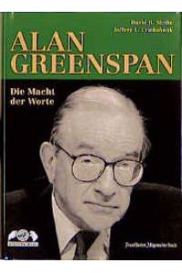Alan Greenspan. Die Macht der Worte von David B. Sicilia, Jeffrey L. Cruikshank