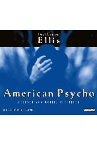 American Psycho - 6 CDs [Audiobook] [Audio CD] von Bret Easton Ellis Moritz Bleibtreu
