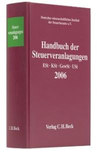 Handbuch der Steuerveranlagungen 2006 (Gebundene Ausgabe) von Deutsches wissenschaftliches Steuerinstitut der Steuerberater e. V.