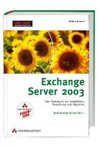 Exchange Server 2003 (Gebundene Ausgabe) von William Boswell