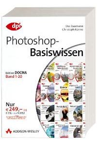 Photoshop-Basiswissen, 20 Bde. von Christoph Künne (Autor), Doc Baumann