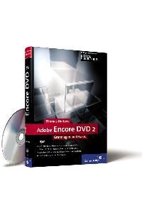 Adobe Encore DVD 2. Grundlagen und Praxis (Gebundene Ausgabe) von Thomas Harbers