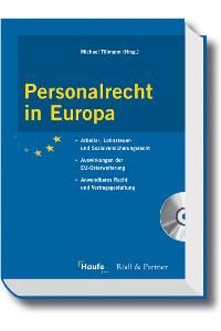 Personalrecht in Europa mit CD. Arbeits-, Lohnsteuer- und Sozialversicherungsrecht (Gebundene Ausgabe) von Michael Tillmann