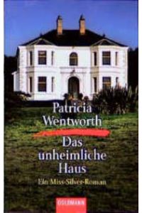 Das unheimliche Haus von Patricia Wentworth (Autor), Bodo Baumann