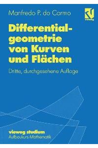 Vieweg Studium, Differentialgeometrie von Kurven und Flächen von Manfredo P. do Carmo