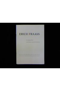 Erich Fraas. Das grafische Werk.   - Ausstellung zu seinem 60. Geburtstag.