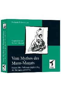 Vom Mythos des Mann-Monats, 4 Audio-CDs [Audio CD] von Frederick P. Brooks, Michael Mentzel
