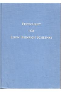Festschrift für Egon Heinrich Schlenke.   - [Hrsg.: Verband der Bauindustrie für Niedersachsen]