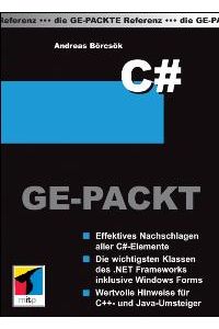C# GE-PACKT von Andreas Börcsök