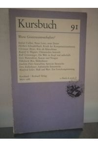 Kursbuch 91 Wozu Geisteswissenschaften?  - Vierteljahreszeitschrift für Kultur und Politik