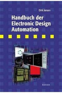 Handbuch der Electronic Design Automation [Gebundene Ausgabe] Dirk Jansen (Herausgeber)