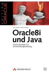 Oracle 8i und Java. Oracle JDeveloper 2. 0 als Entwicklungswerkzeug.