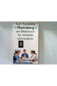 Rheinsberg: Ein Bilderbuch für verliebte und anderes.   - (Nr 261)