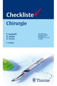Checkliste Chirurgie [Gebundene Ausgabe] von Felix A. Largiader (Autor), Hans-Detlev Saeger (Autor), Otmar Trentz (Autor)