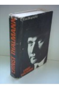 Günter Hortzschansky: Ernst Thälmann. Eine Biographie