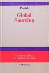 Global Sourcing [Gebundene Ausgabe] Jochem Piontek (Autor)