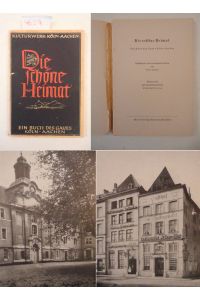 Die schöne Heimat, ein Buch des Gaues Köln - Aachen