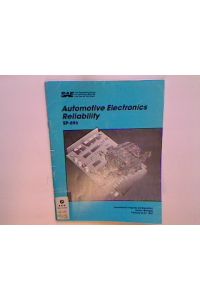 Automotive Electronics Reliability (Society of Automotive Engineers)  - SAE Papers SP-696;