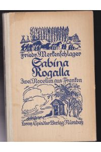 Sabina Rogall, Zwei Novellen aus Franken