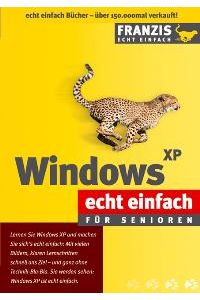 Windows XP echt einfach für Senioren. Von Cornelia Nicol (Autor)