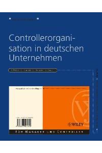 Controllerorganisation in deutschen Unternehmen von Jürgen Weber (Autor), Claus Hunold (Autor), Carsten Prenzler (Autor), Solveig Thust (Autor)