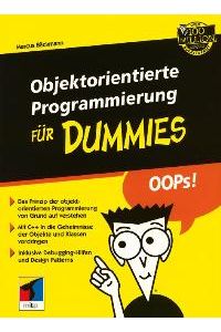 Objektorientierte Programmmierung für Dummies. : Objektorientierte Programmierung Fur Dummies von Marcus Bäckmann (Autor)