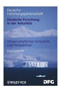 Deutsche Forschung in der Antarktis: Wissenschaftlicher Fortschritt Und Perspektiven von Michael Spindler (Autor)