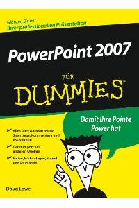PowerPoint 2007 für Dummies von Doug Lowe (Autor), Marion Thomas (Übersetzer)
